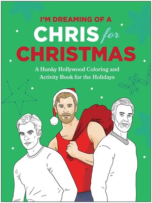cover image of I'm Dreaming of a Chris for Christmas